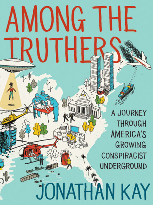 Title details for Among the Truthers by Jonathan Kay - Available